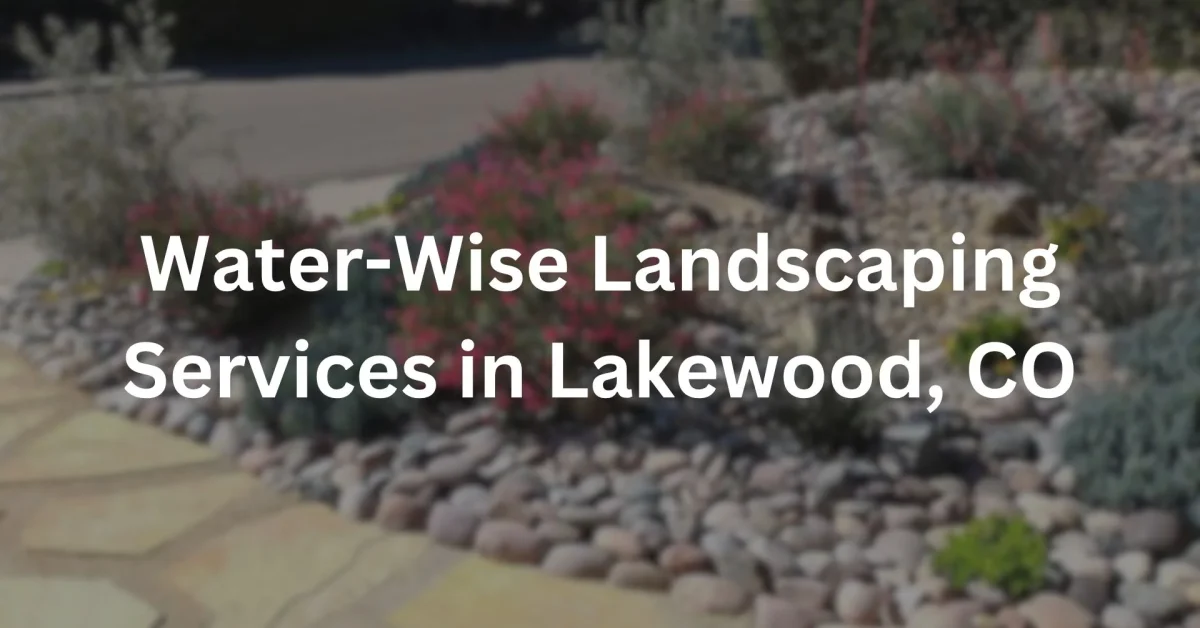 Water-Wise Landscaping